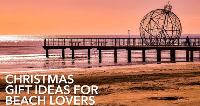 Christmas Gift Ideas for Beach lovers